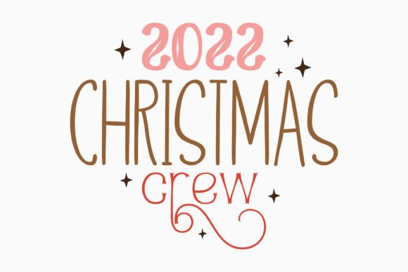 2022 Christmas Crew SVG Design Review