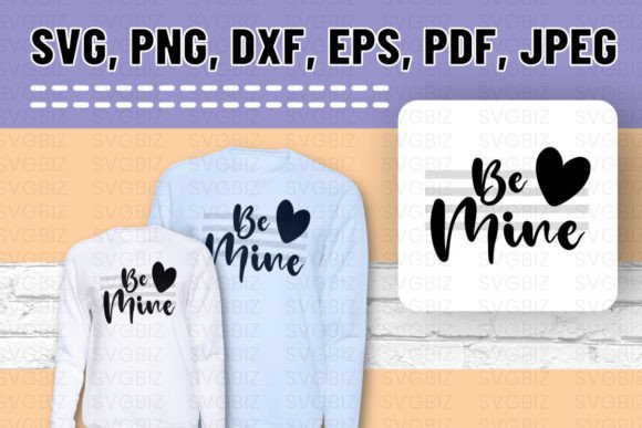 Be Mine SVG PNG EPS Review for Embroidery Projects