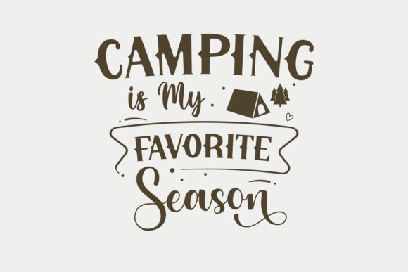 Camping is My Favorite Season SVG Design Review