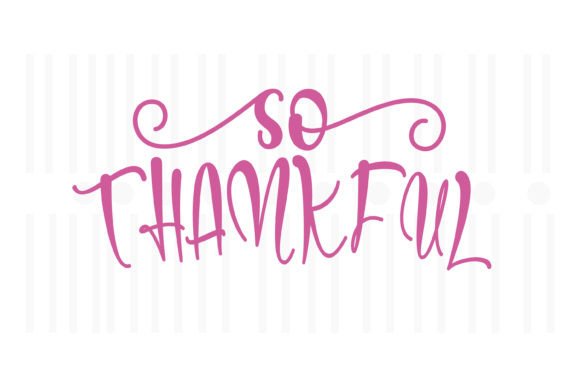 So Thankful Thanksgiving SVG Review for Embroidery Projects