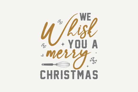 We Whisk You a Merry Christmas SVG Review